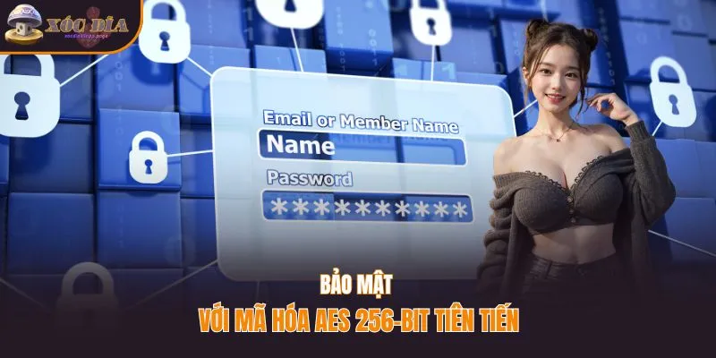 Bảo mật với mã hóa AES 256-bit tiên tiến